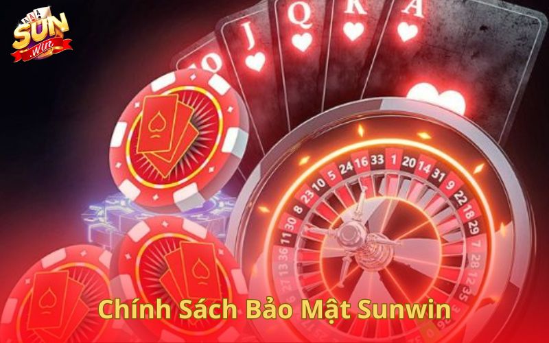 Chính Sách Bảo Mật Sunwin