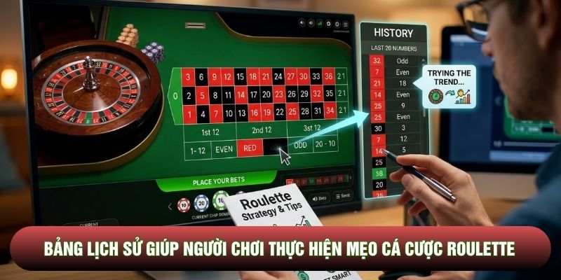 Bảng lịch sử giúp người chơi thực hiện mẹo cá cược roulette