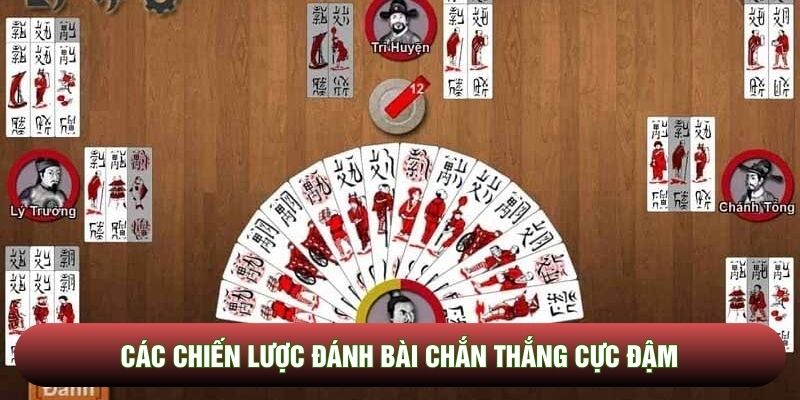 Các chiến lược đánh bài chắn thắng cực đậm